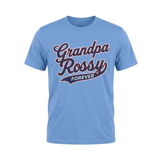 Grandpa Rossy Forever Shirt
