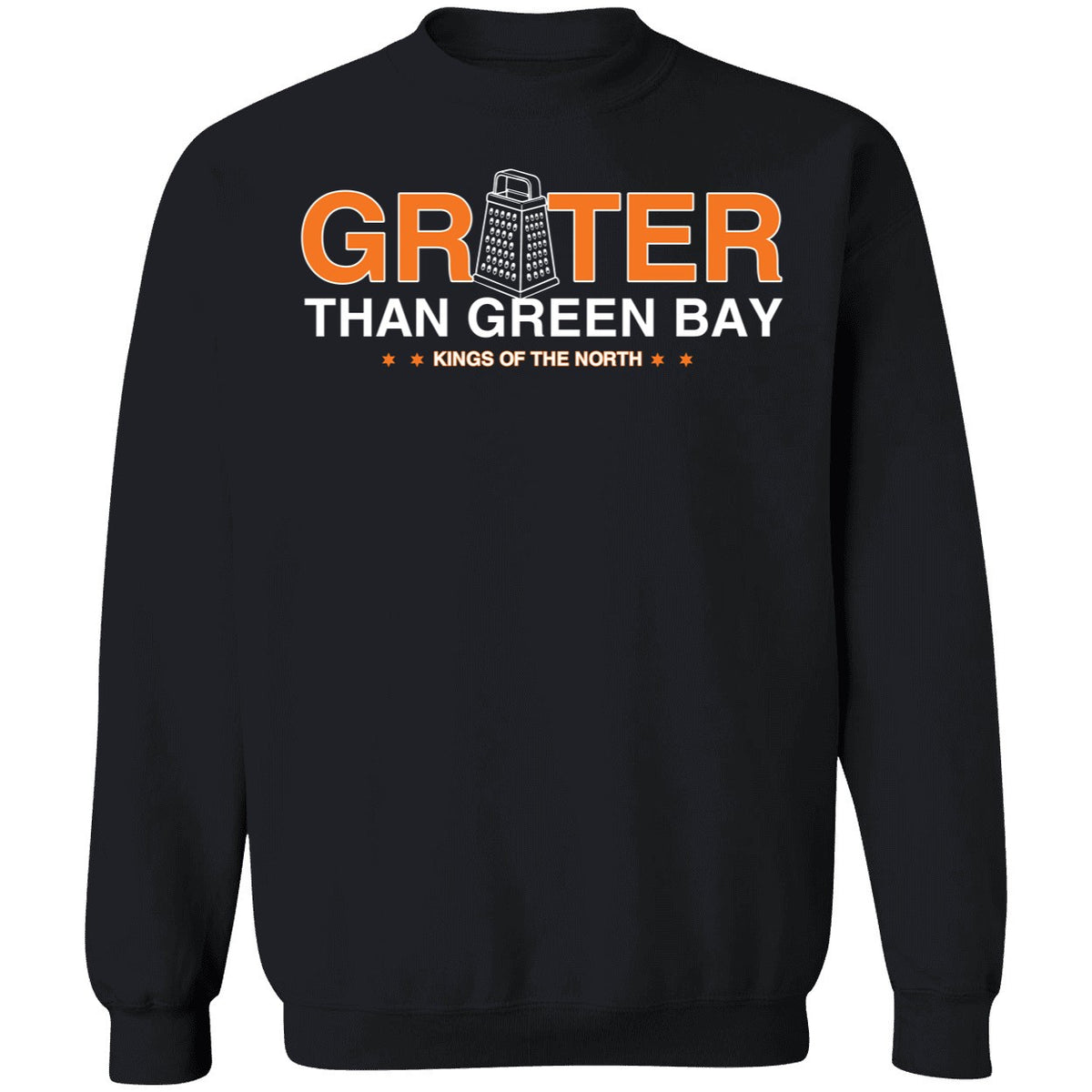 Grater Cheese Than Green Bay Kings Of The North Shirt