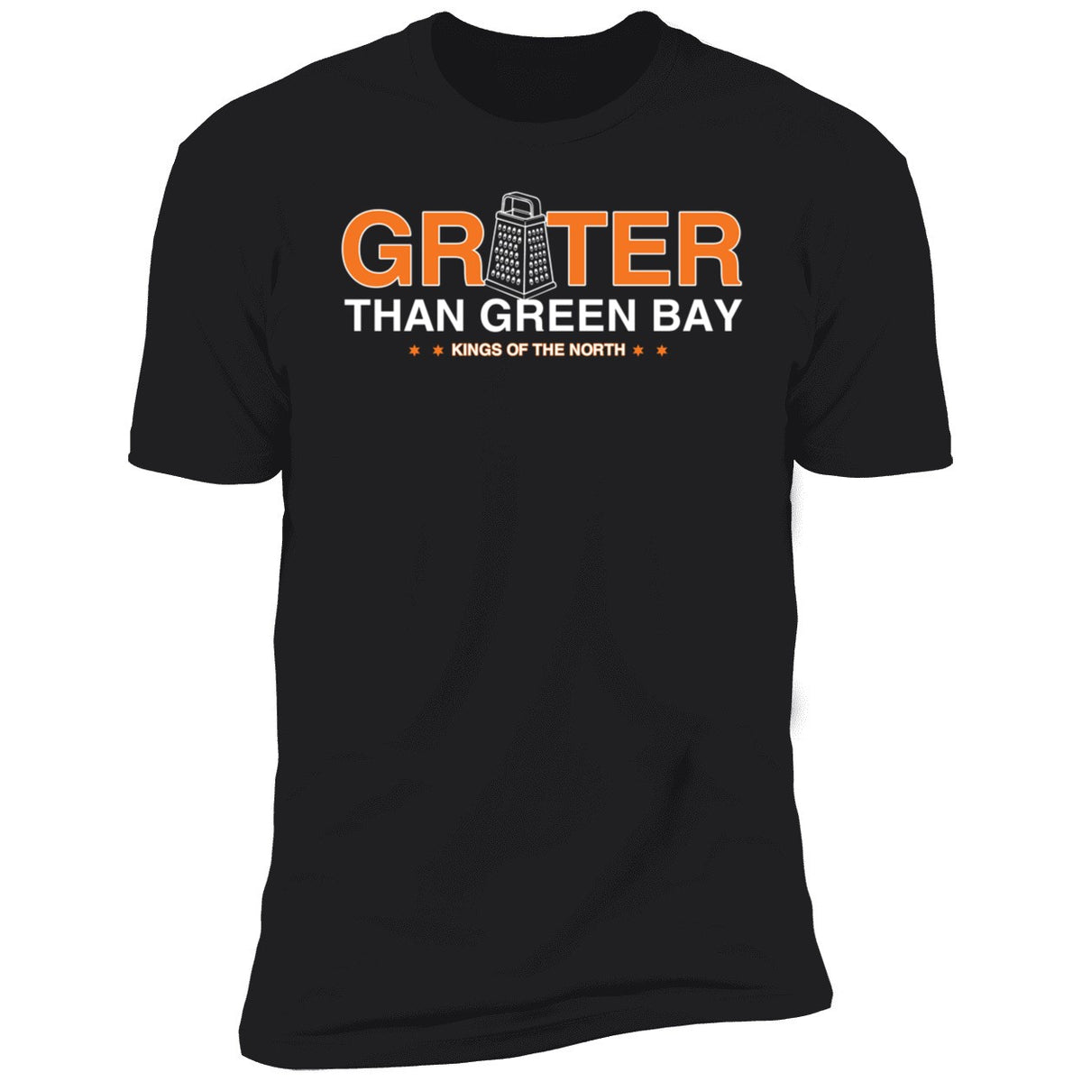 Grater Cheese Than Green Bay Kings Of The North Shirt