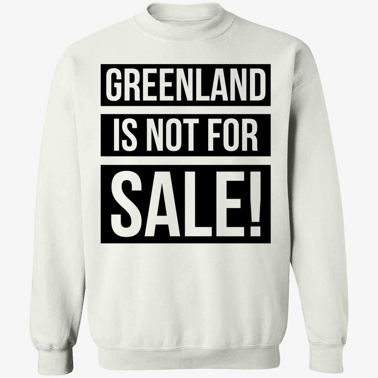 Greenland Is Not For Sale Shirt