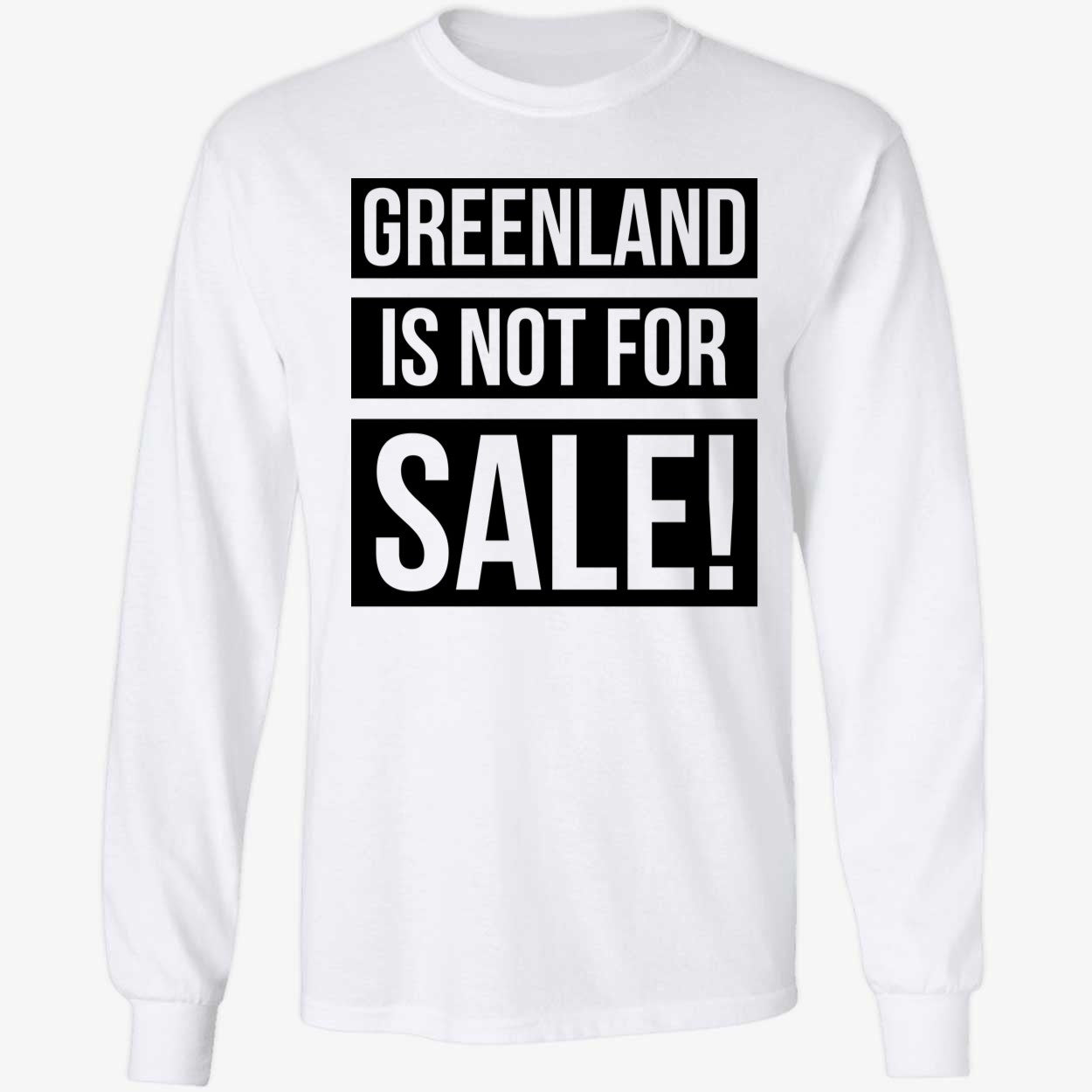 Greenland Is Not For Sale Shirt