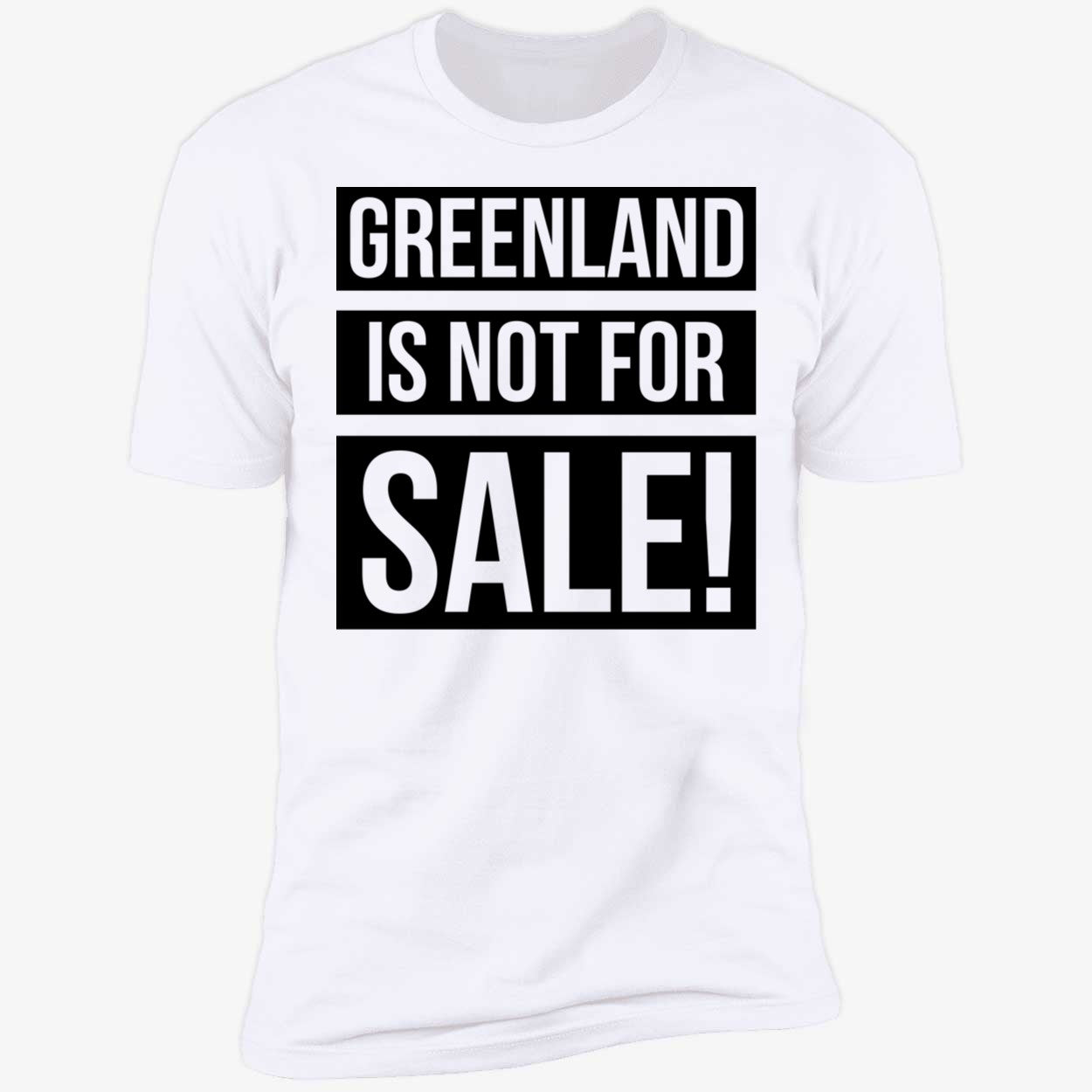 Greenland Is Not For Sale Shirt