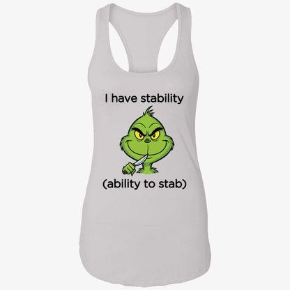 Grinch I Have Stability Ability To Stab Premium SS T-Shirt