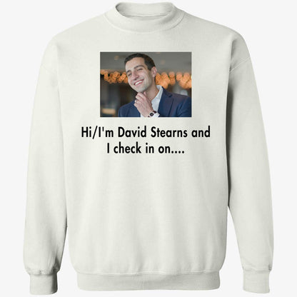 Hi I'm David Stearns And I Check In On Shirt