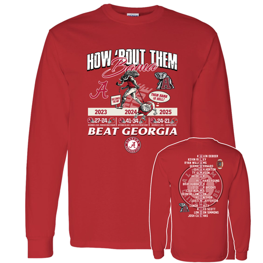 [Front + Back] How Bout Them Bama Alabama Beat Georgia Long Sleeve Shirt