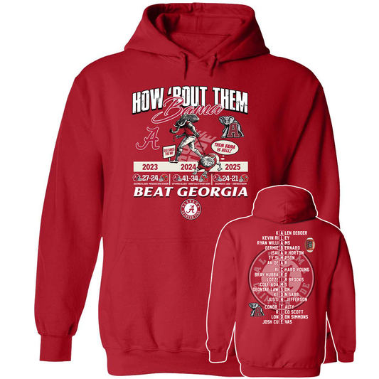 [Front + Back] How Bout Them Bama Alabama Beat Georgia Hoodie