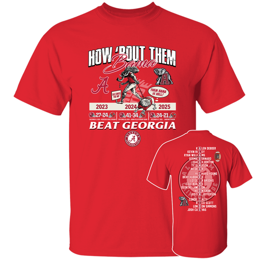 [Front + Back] How Bout Them Bama Alabama Beat Georgia Shirt