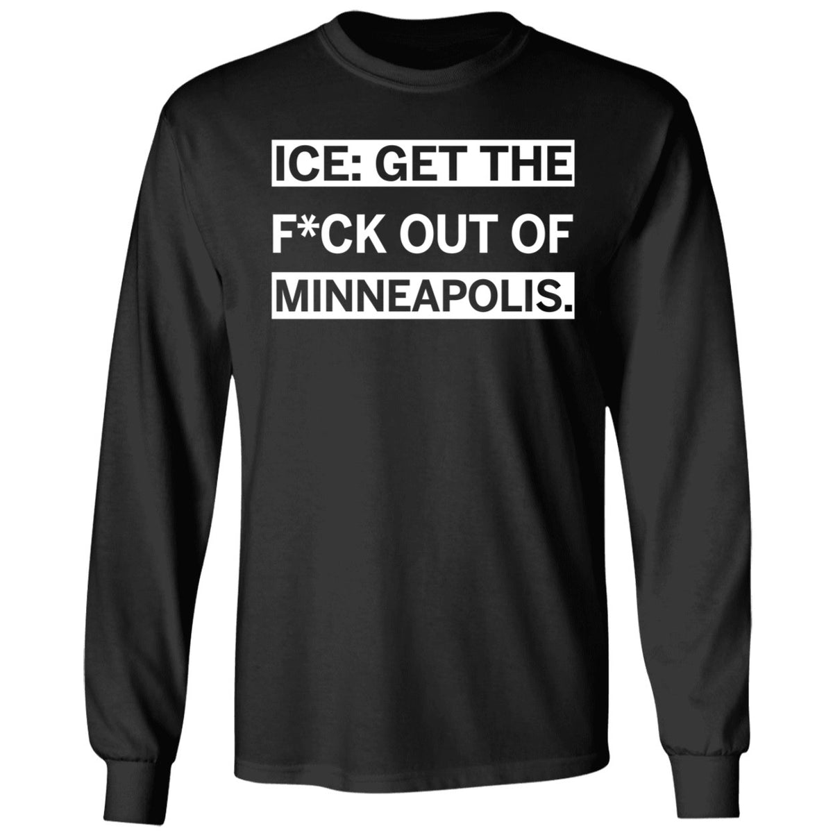 ICE Get the F-ck Out of Minneapolis Shirt