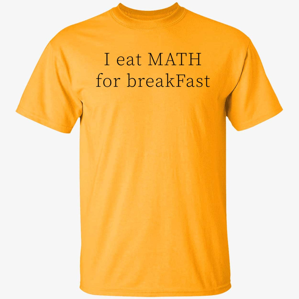 I Eat Math For Breakfast Shirt
