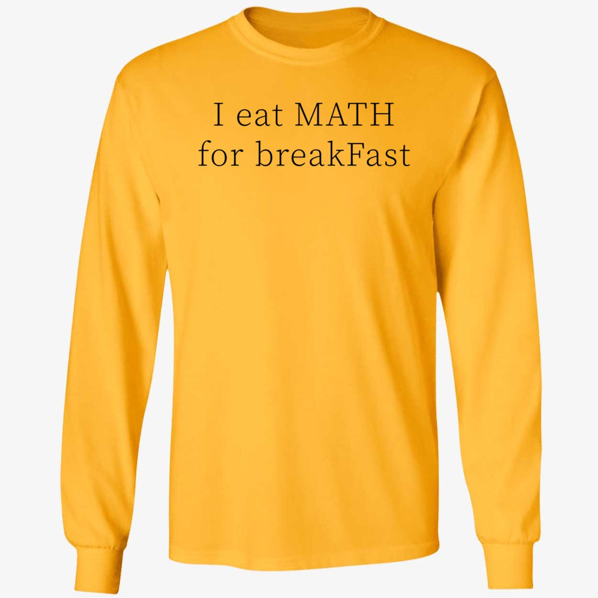 I Eat Math For Breakfast Shirt