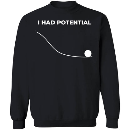 I Had Potential Project Hail Mary Shirt