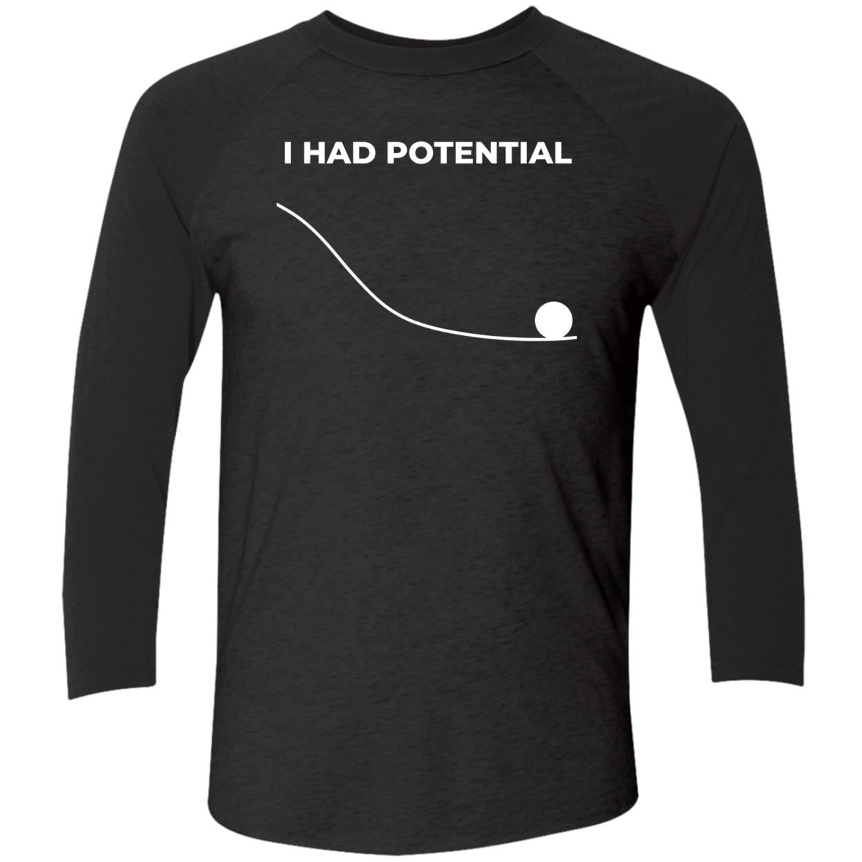 I Had Potential Project Hail Mary Shirt