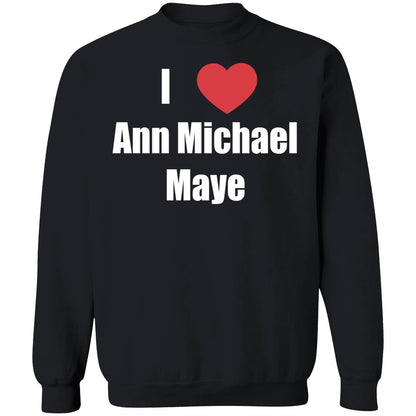 I Love Ann Michael Maye Shirt
