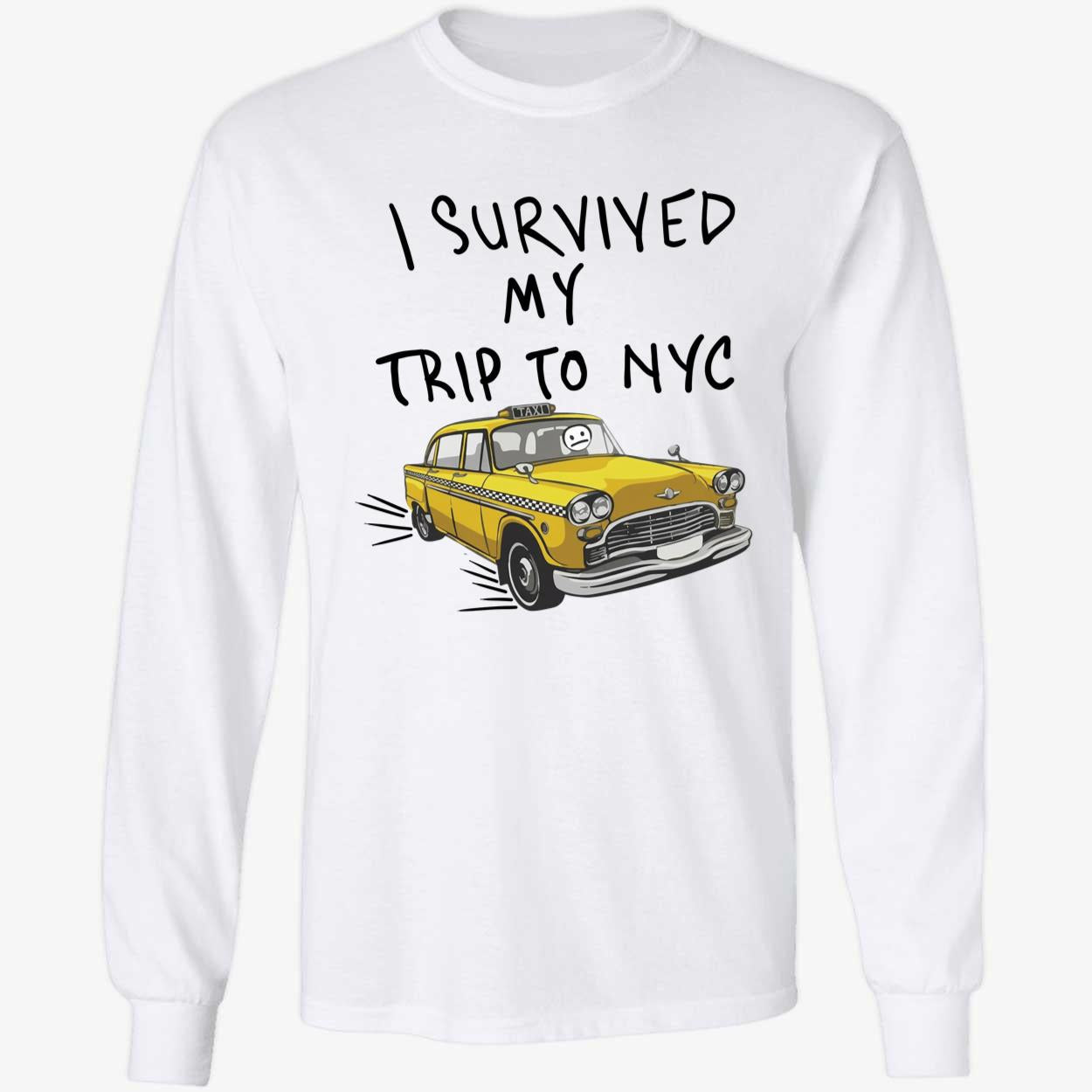 I Survived My Trip To Nyc Shirt