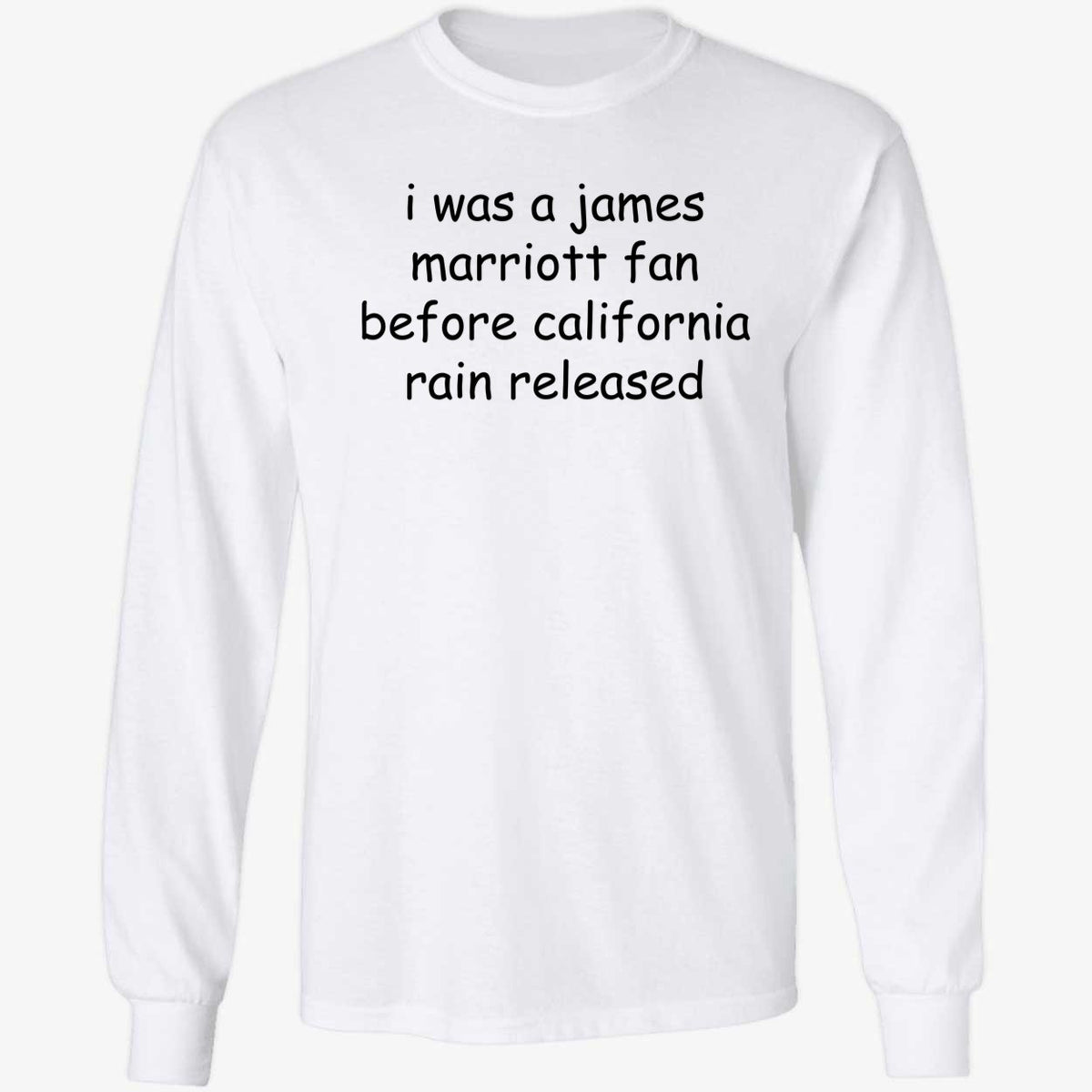 I Was A James Marriott Fan Before California Rain Released Shirt