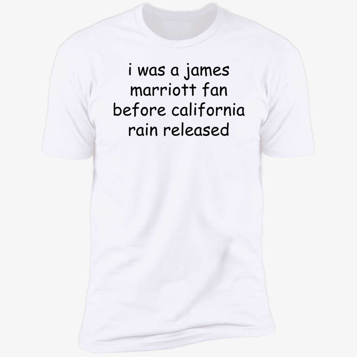 I Was A James Marriott Fan Before California Rain Released Shirt