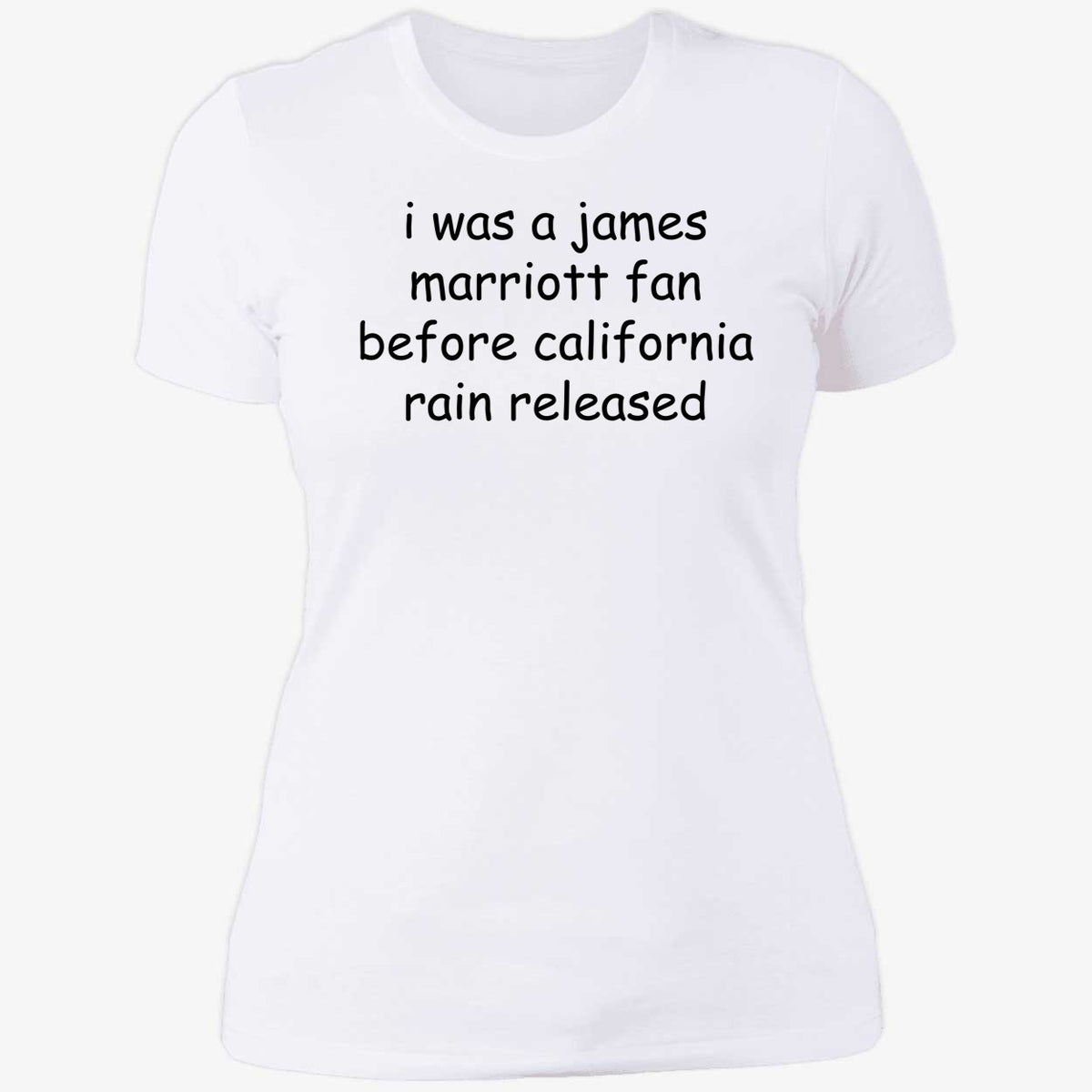 I Was A James Marriott Fan Before California Rain Released Shirt