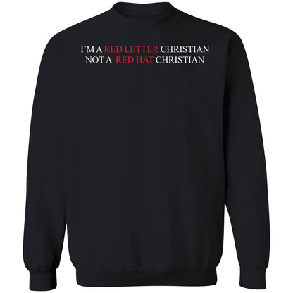 I'm A Red Letter Christian Not A Red Hat Christian Shirt