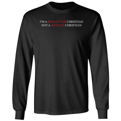 I'm A Red Letter Christian Not A Red Hat Christian Shirt