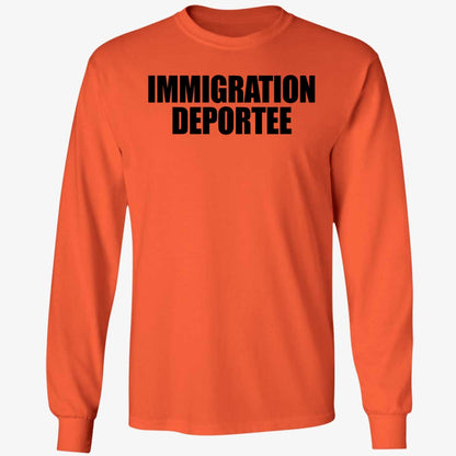 Immigration Deportee Shirt 2026