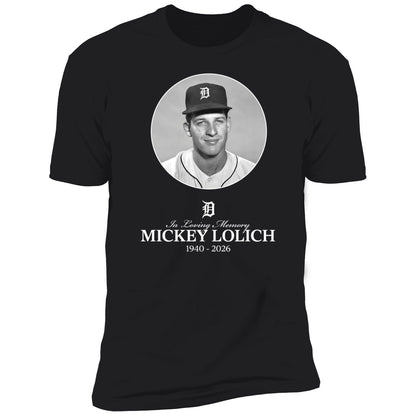 In Loving Memory Mickey Lolich 1940 2026 Shirt