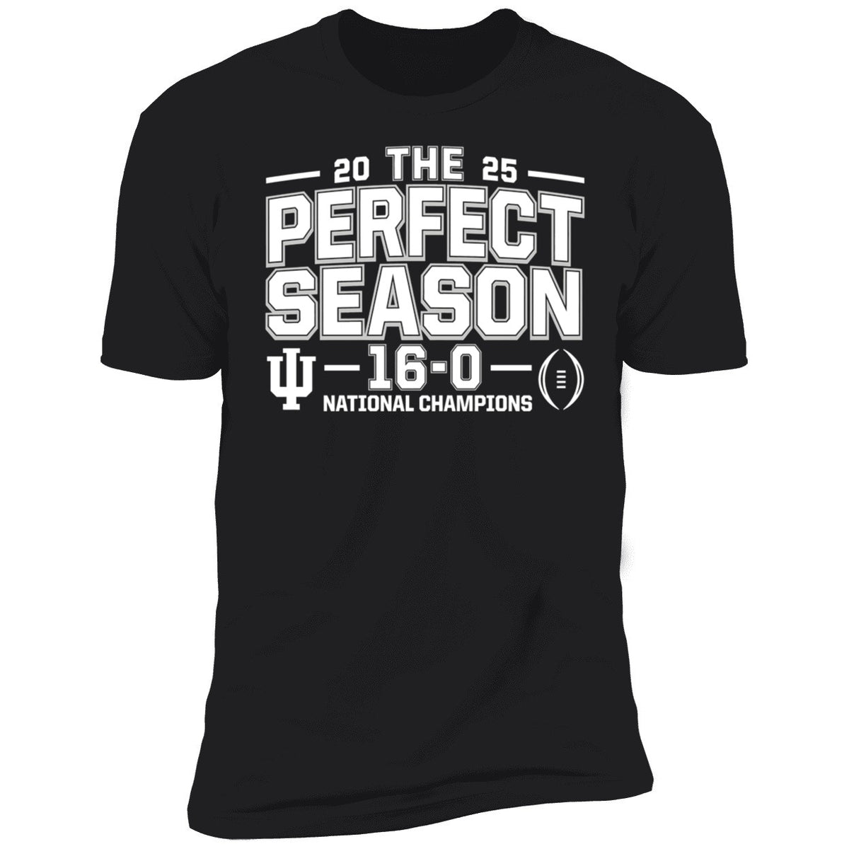 Indiana Hoosiers 2025 The Perfect Season 16-0 National Championship Shirt