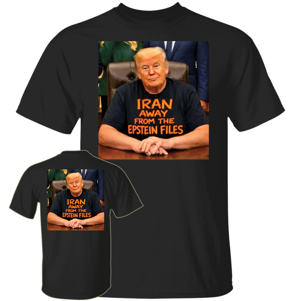 [Front + Back] Iran Away From The Epstein Files Shirt