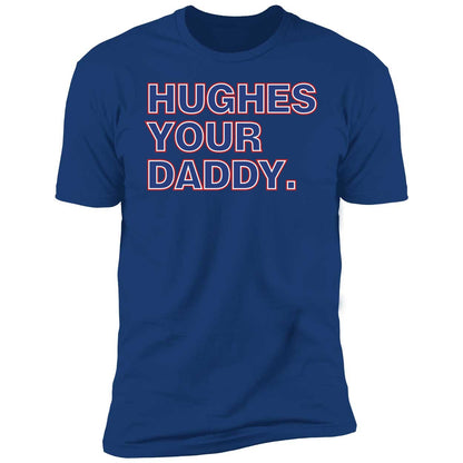 Jack Hughes Your Daddy Shirt