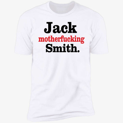 Jack Motherfucking Smith Shirt