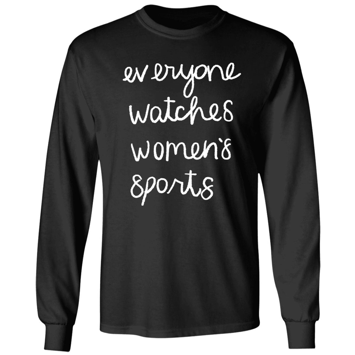 Jan Jensen Everyone Watches Women's Sports Shirt