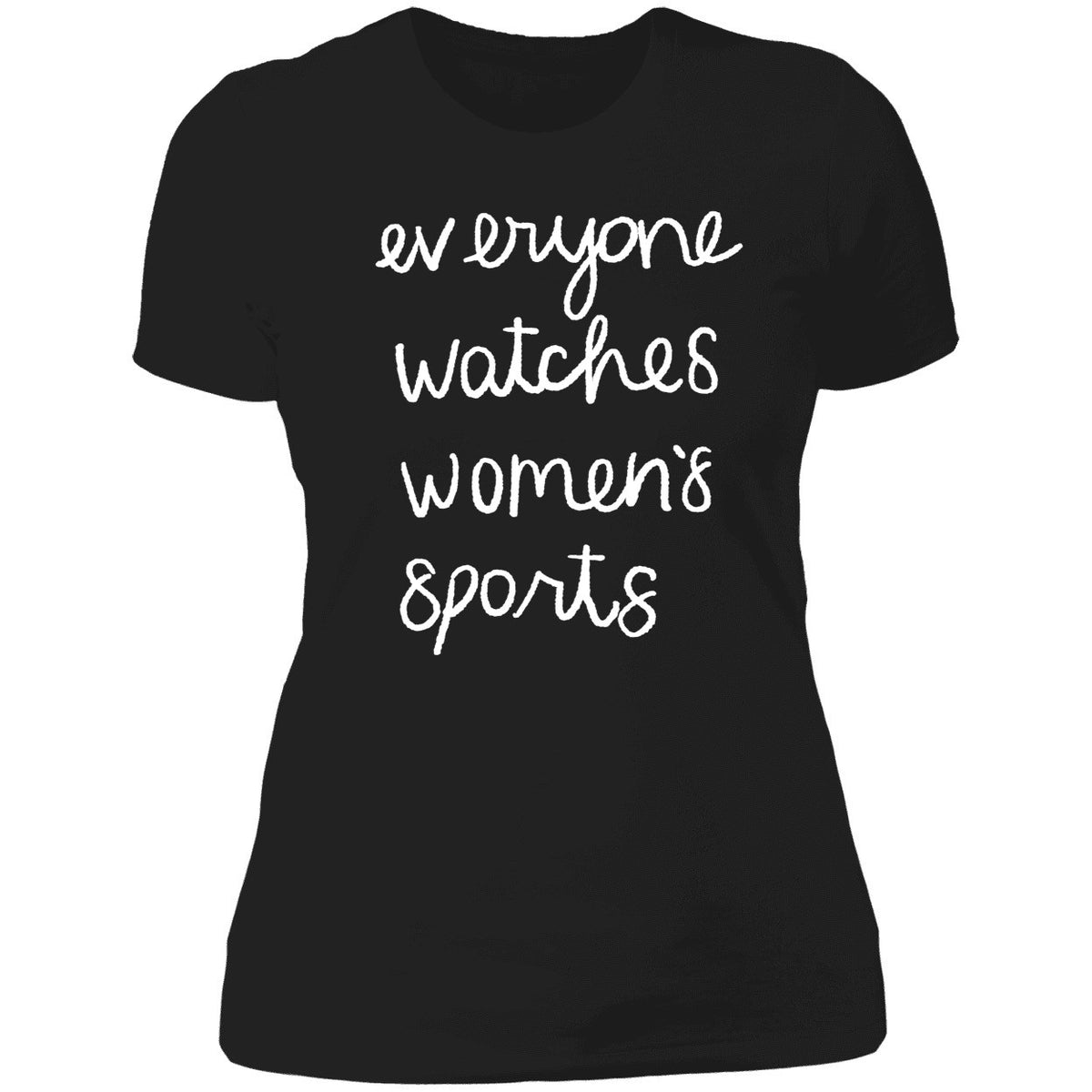 Jan Jensen Everyone Watches Women's Sports Shirt