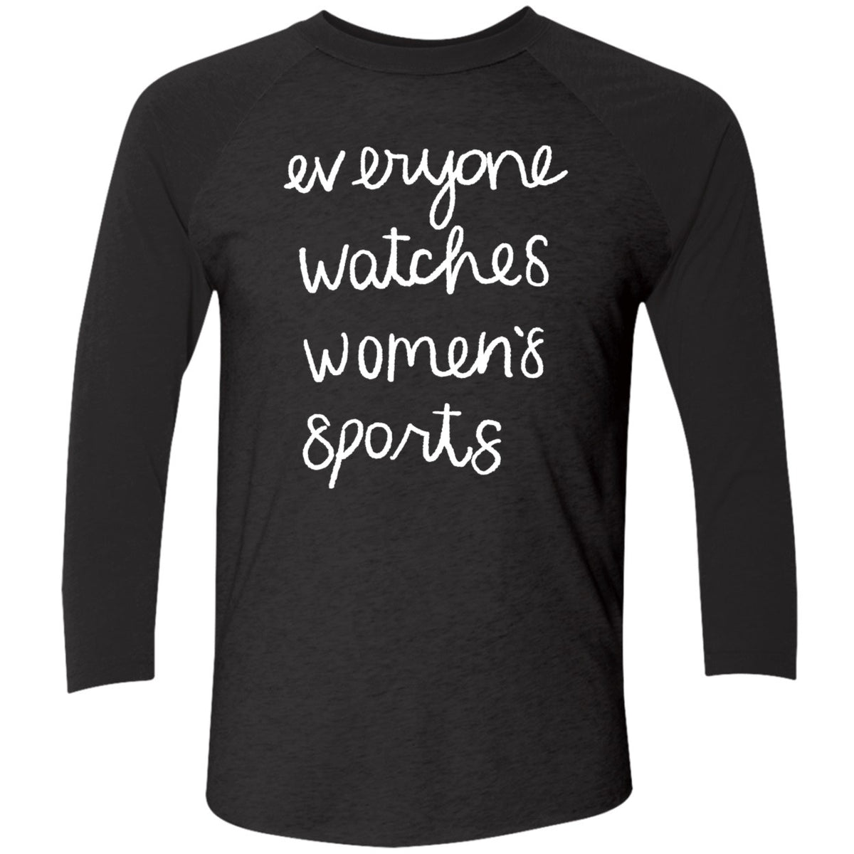 Jan Jensen Everyone Watches Women's Sports Shirt