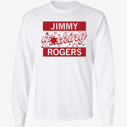 Jimmy F-ing Rogers Shirt