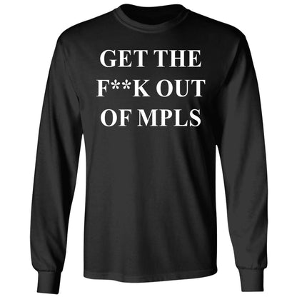 Jimmy Kimmel Get The F*ck Out Of MPLS Shirt