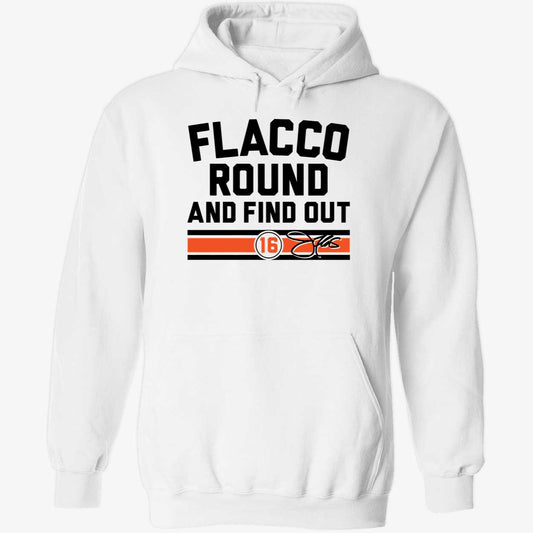 Joe Flacco Round And Find Out Cincinnati Hoodie