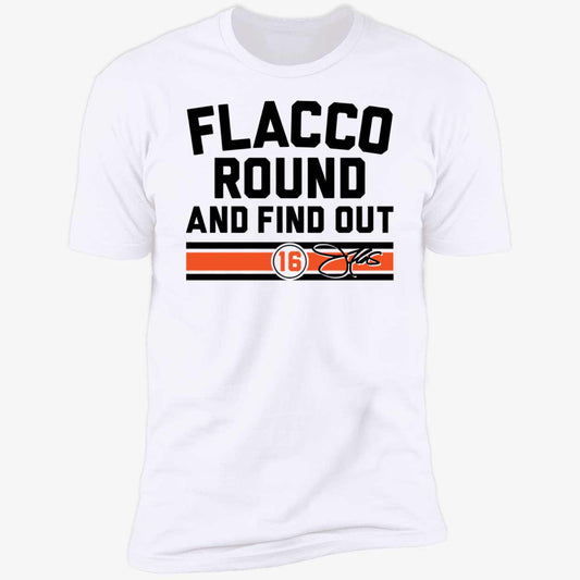 Joe Flacco Round And Find Out Cincinnati Premium SS T-Shirt