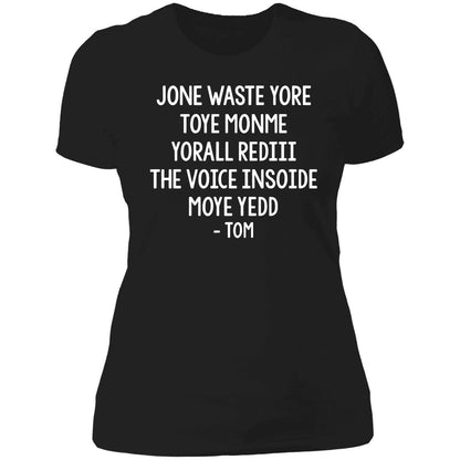 Jone Waste Yore Toye Monme Yorall Rediii The Voice Moye Yedd Tom Long Sleeve Shirt