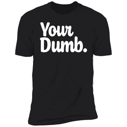 Josh Malina Your Dumb Shirt