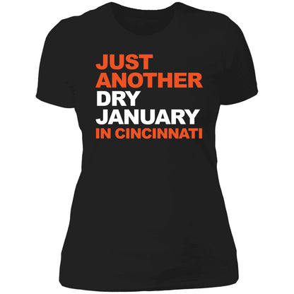 Just Another Dry January In Cincinnati Shirt