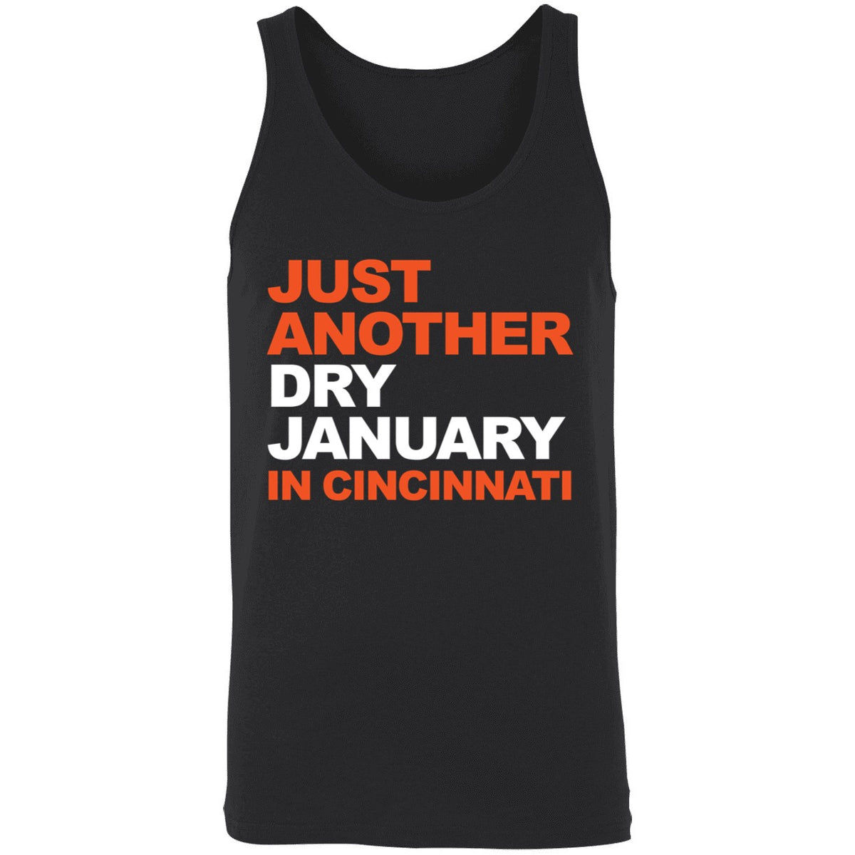 Just Another Dry January In Cincinnati Shirt