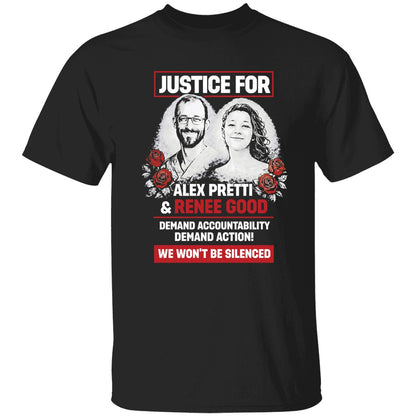 Justice For Alex Pretti And Renee Good We Won't Be Silenced Shirt