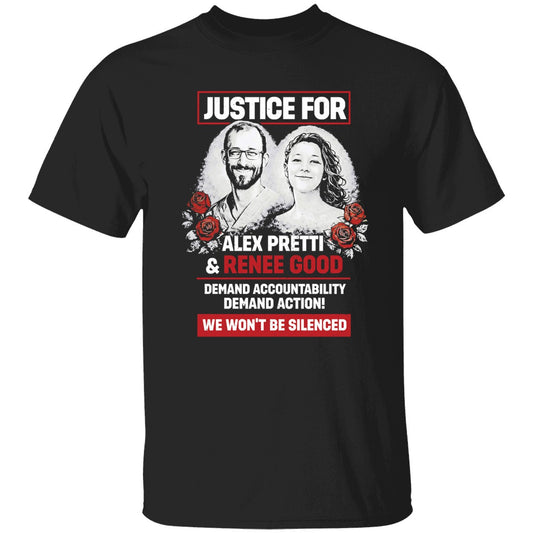 Justice For Alex Pretti And Renee Good We Won't Be Silenced Shirt