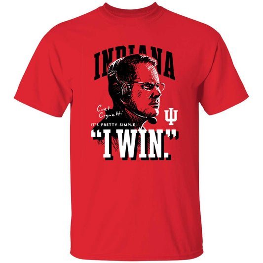 Kalen Jackson Curt Cignetti It's Pretty Simple I Win T-Shirt