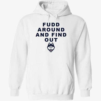 Katie Fudd Fudd Around And Find Out Shirt
