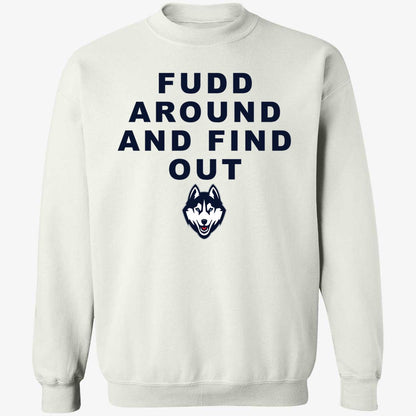 Katie Fudd Fudd Around And Find Out Shirt