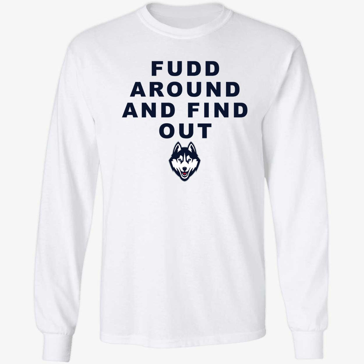 Katie Fudd Fudd Around And Find Out Shirt