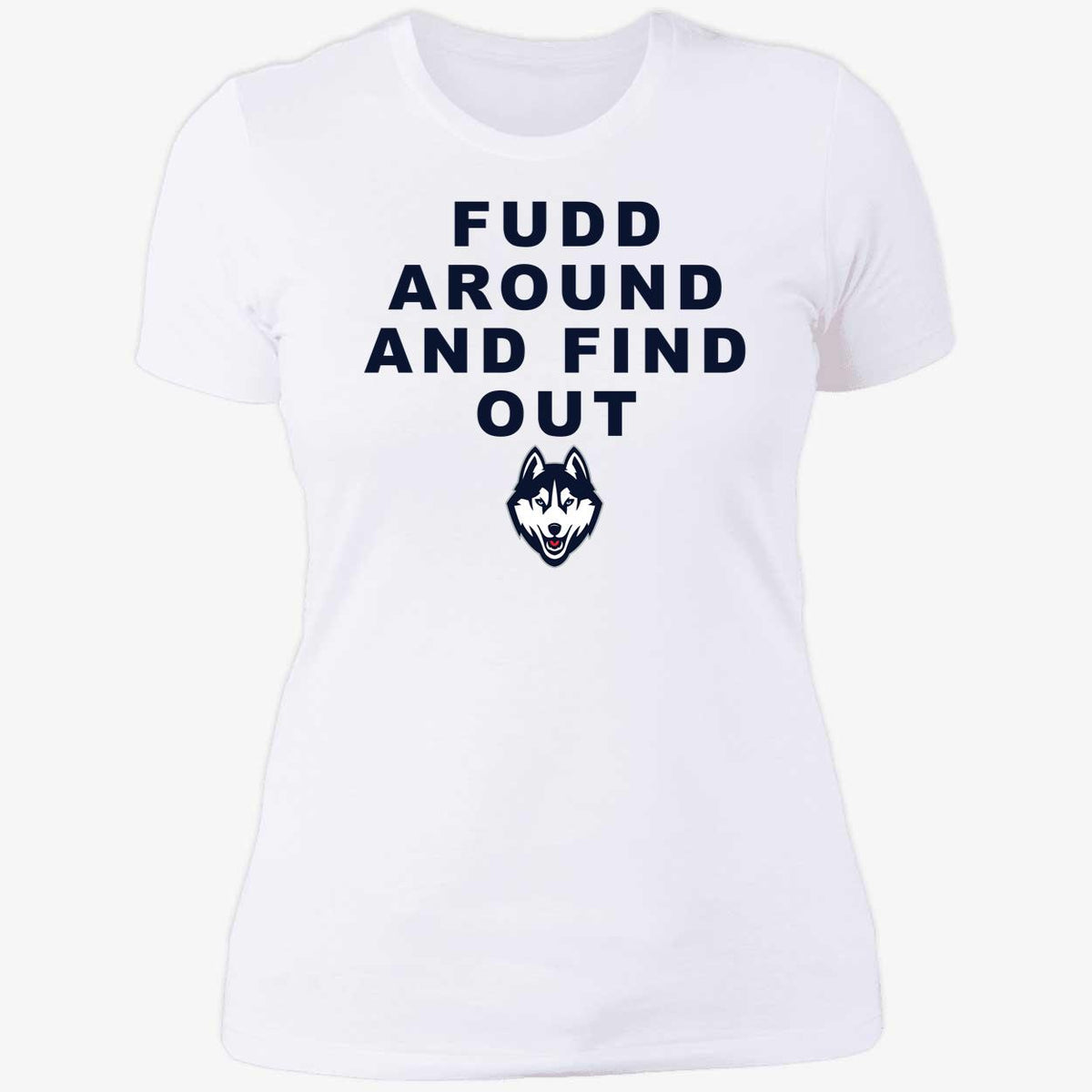 Katie Fudd Fudd Around And Find Out Shirt