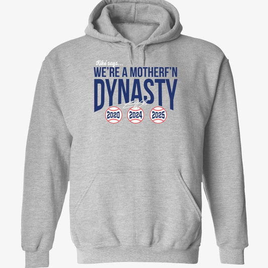 Kike Hernandez We're A Mother F'n Dynasty Hoodie
