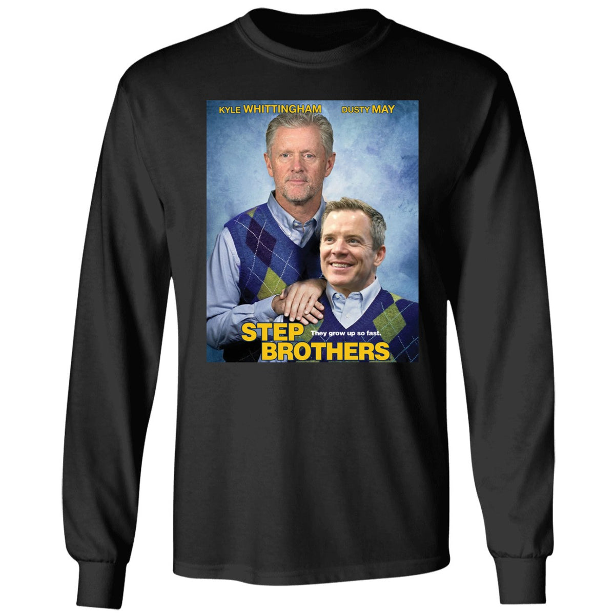 Kyle Whittingham Dusty May Step Brother Shirt
