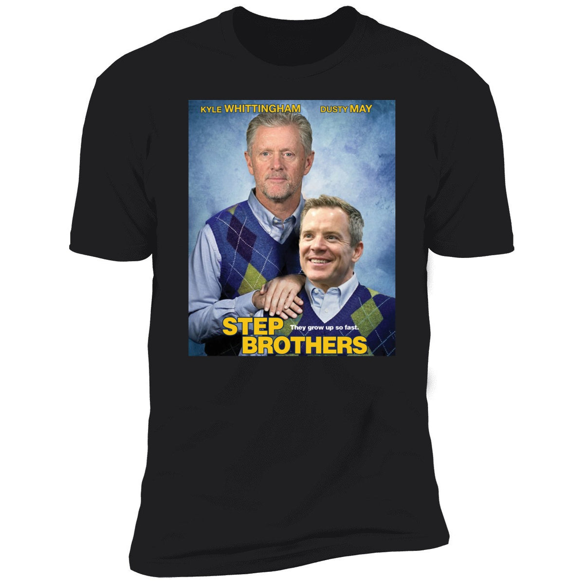 Kyle Whittingham Dusty May Step Brother Shirt
